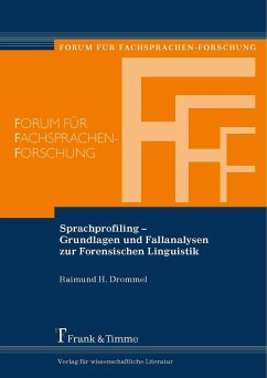 Sprachprofiling - Grundlagen und Fallanalysen zur Forensischen Linguistik (eBook, PDF) - Drommel, Raimund
