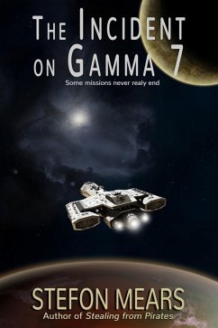 The Incident on Gamma Seven (eBook, ePUB) - Mears, Stefon