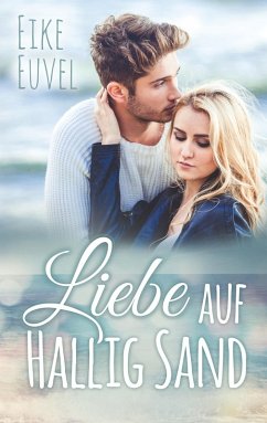 Liebe auf Hallig Sand (eBook, ePUB) - Euvel, Eike