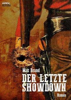 DER LETZTE SHOWDOWN (eBook, ePUB) - Brand, Max