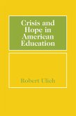 Crisis and Hope in American Education (eBook, PDF)