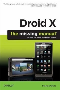 Droid X: The Missing Manual (eBook, PDF) - Gralla, Preston