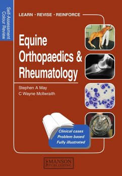 Equine Orthopaedics and Rheumatology (eBook, PDF) - May, Stephen; Mcllwraith, C. Wayne