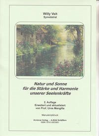 Natur und Sonne für die Stärke und Harmonie unserer Seelenkräfte - Veit, Willy