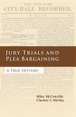 Jury Trials and Plea Bargaining (eBook, PDF)