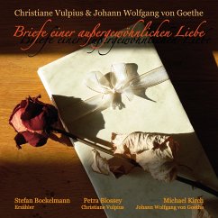 Briefe einer außergewöhnlichen Liebe (MP3-Download) - Vulpius, Christiane; von Goethe, Johann Wolfgang