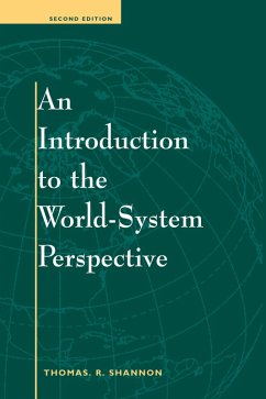 An Introduction To The World-system Perspective (eBook, PDF) - Shannon, Thomas R