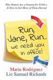 Run Jane Run...We Need You in Office! (eBook, ePUB)