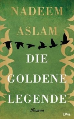 Die goldene Legende (Mängelexemplar) - Aslam, Nadeem