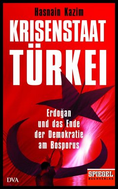 Krisenstaat Türkei (Mängelexemplar) - Kazim, Hasnain