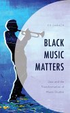 Black Music Matters (eBook, ePUB)