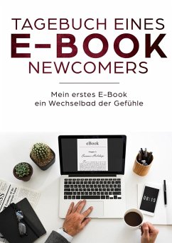 Tagebuch eines E-Book Newcomers (eBook, ePUB) - Gitzen, Theo