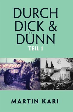 Durch Dick & Dünn, Teil 1 (eBook, ePUB) - Kari, Martin