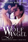 Wolf Angel (Warrior Wolves, #4) (eBook, ePUB) Wolf Angel (Warrior Wolves, #4) (eBook, ePUB)