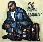 Travelin'+Bonus Album I'M John Lee Hooker+5 Bo