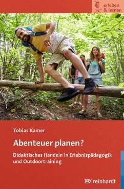Abenteuer planen? (eBook, ePUB) - Kamer, Tobias