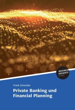Private Banking und Financial Planning (eBook, ePUB) - Schneider, Frank