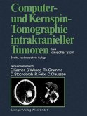 Computer- und Kernspin-Tomographie intrakranieller Tumoren aus klinischer Sicht (eBook, PDF)