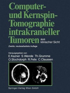 Computer- und Kernspin-Tomographie intrakranieller Tumoren aus klinischer Sicht (eBook, PDF)