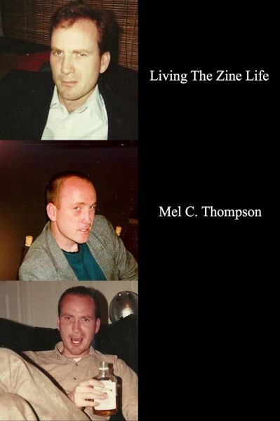 Living The Zine Life (eBook, ePUB) Living The Zine Life (eBook, ePUB)