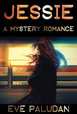 Jessie A Mystery Romance (eBook, ePUB)