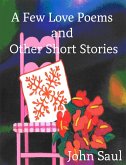 A Few Love Poems and Other Short Stories (eBook, ePUB)