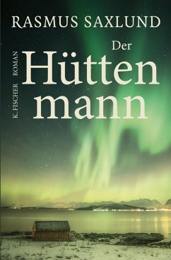 Der Hüttenmann (eBook, ePUB) - Saxlund, Rasmus