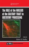 The Role of the Nucleus of the Solitary Tract in Gustatory Processing (eBook, PDF)
