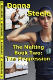 The Progression - Book Two (The Melting, #2) (eBook, ePUB) The Progression - Book Two (The Melting, #2) (eBook, ePUB)