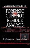 Current Methods in Forensic Gunshot Residue Analysis (eBook, PDF)
