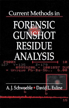 Current Methods in Forensic Gunshot Residue Analysis (eBook, PDF) - Schwoeble, A. J.; Exline, David L.