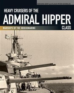 Heavy Cruisers of the Admiral Hipper Class (eBook, PDF) - Koop, Gerhard