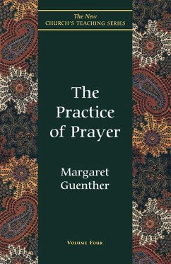 Practice of Prayer (eBook, ePUB) - Guenther, Margaret