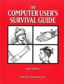 Computer User's Survival Guide (eBook, PDF) Computer User's Survival Guide (eBook, PDF)