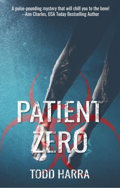Patient Zero: Clip Undertaking #2 (eBook, ePUB) - Harra, Todd