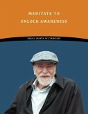 Meditate To Unlock Awareness (eBook, ePUB)