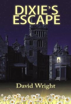 Dixie's Escape (eBook, ePUB) - Wright, David