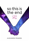 So This Is the End (eBook, ePUB)