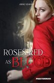 Roses Red as Blood (Suspense) (eBook, PDF) Roses Red as Blood (Suspense) (eBook, PDF)