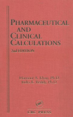 Pharmaceutical and Clinical Calculations (eBook, PDF) - Kahn, Mansoor A.; Reddy, Indra K.