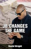 JB Changes the Game (eBook, ePUB)