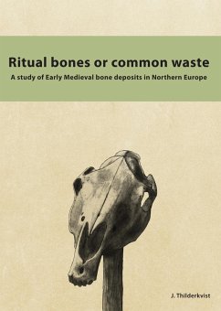 Ritual Bones or Common Waste (eBook, PDF) - J. Thilderkvist, Thilderkvist