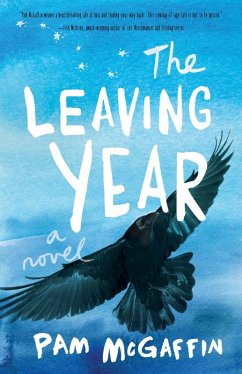 The Leaving Year (eBook, ePUB) - McGaffin, Pam