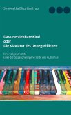 Das unerziehbare Kind oder Die Klaviatur des Unbegreiflichen (eBook, ePUB)