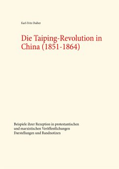Die Taiping-Revolution in China (1851-1864) (eBook, ePUB)