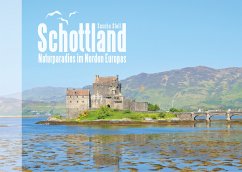 Schottland - Naturparadies im Norden Europas (eBook, ePUB)