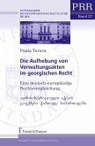 Die Aufhebung von Verwaltungsakten im georgischen Recht (eBook, PDF)