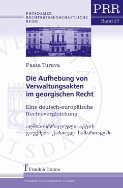 Die Aufhebung von Verwaltungsakten im georgischen Recht (eBook, PDF) - Turava, Paata