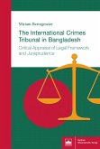 The International Crimes Tribunal in Bangladesh (eBook, PDF)