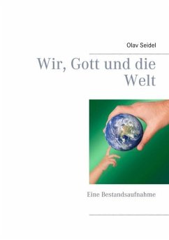 Wir, Gott und die Welt - Seidel, Olav